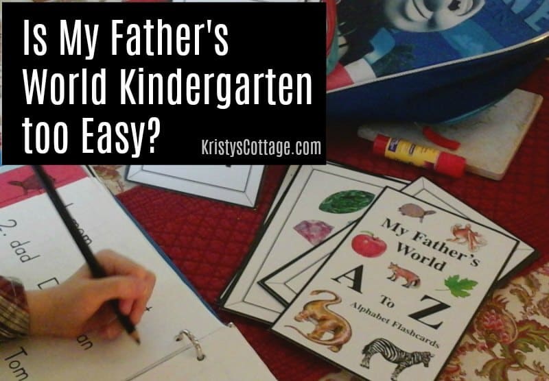 Is My Father's World Kindergarten Too Easy? | Kristy's Cottage blog