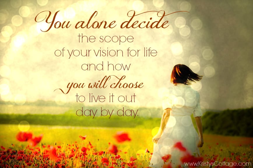 The Power of Choice in Your Life as a Woman of Vision
