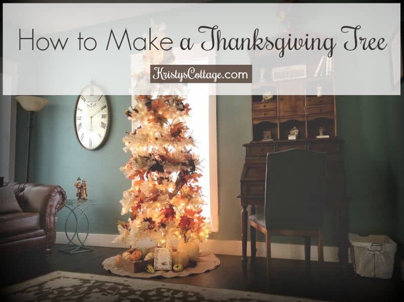 How to Make a Thanksgiving Tree | Kristy's Cottage blog