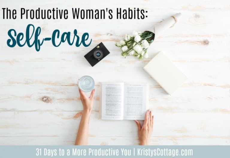 The Productive Woman’s Habits: Self Care