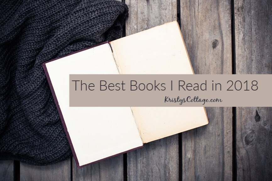 The Best Books I Read in 2018 | KristysCottage.com