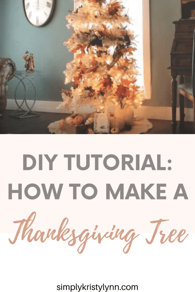 How to make a Thanksgiving tree.